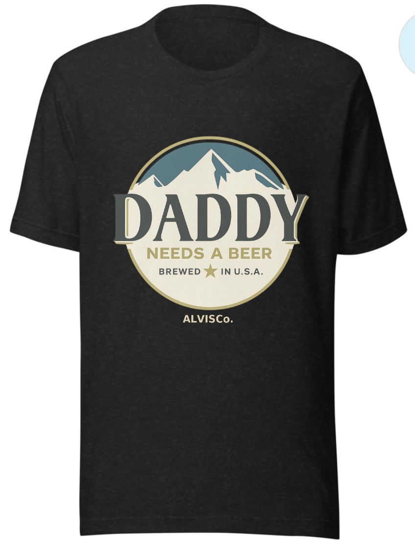 Daddy Needs a Beer” Mountain Badge Tee – ALVISCo.