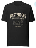 Bartenders Make It Fun to Swallow” Tee — ALVISCo.