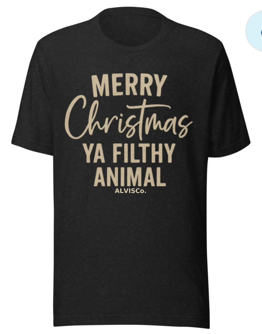 Merry Christmas Ya Filthy Animal – ALVISCo Holiday Tee