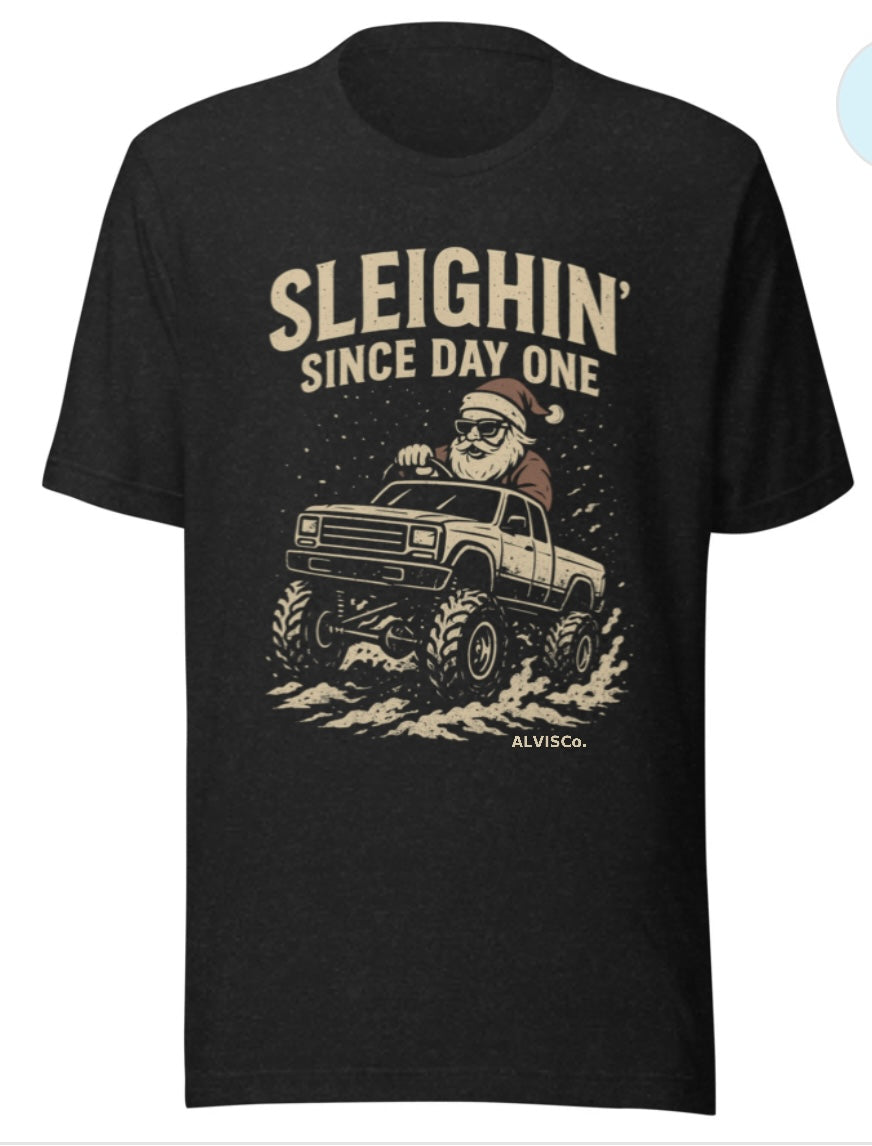 Sleighin’ Since Day One – ALVISCo. Holiday Edition Tee