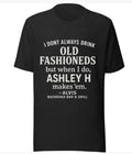 Ashley H Old Fashioned Tee – Alvis Backroad Bar & Grill